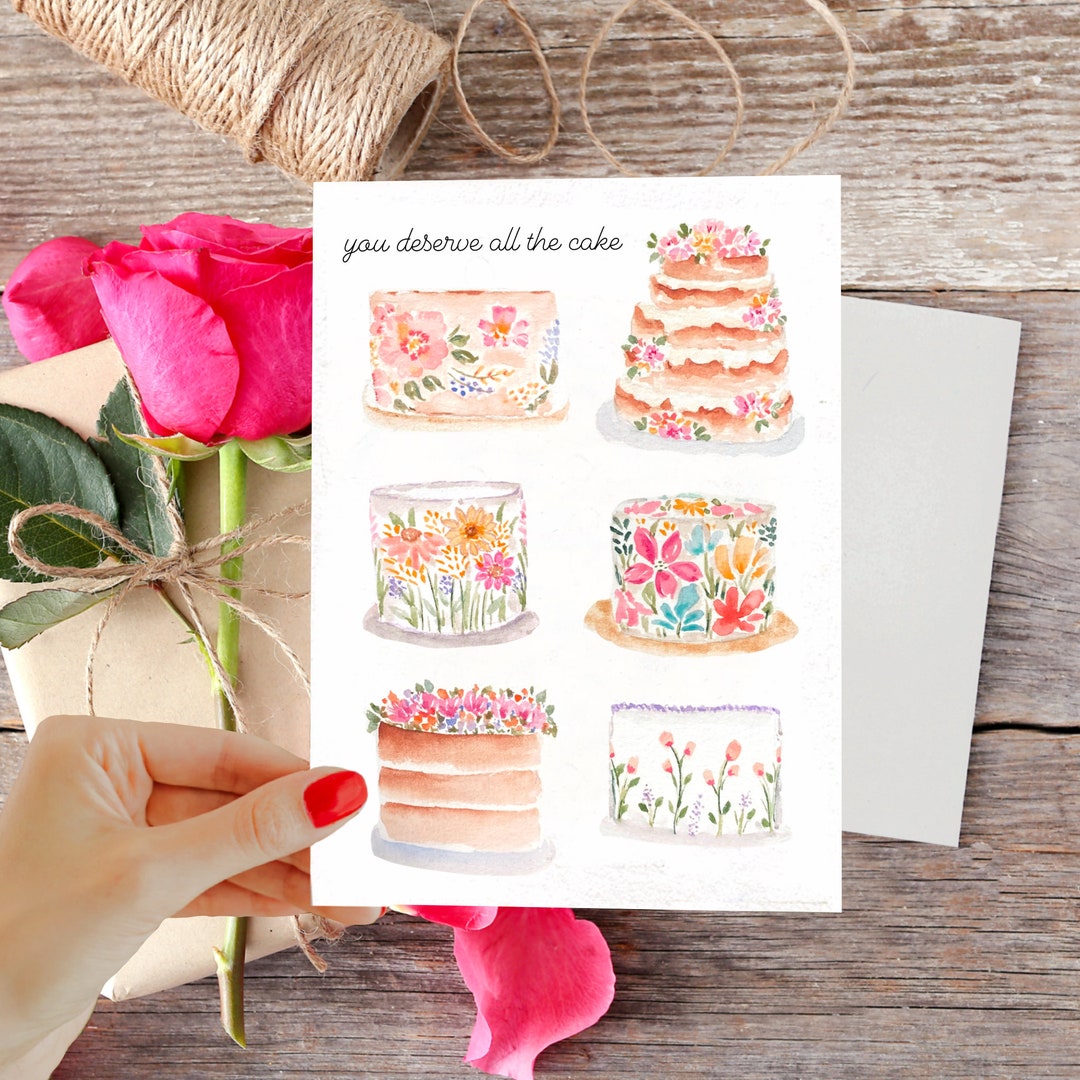 You Deserve All the Cake Card for Birthday| Mother’s Day| Wedding ...