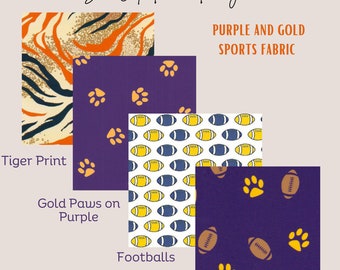 May include: Four fabric swatches with different designs. The first is a tiger print with orange and black stripes. The second is purple with gold paw prints. The third is white with a pattern of yellow and blue footballs. The fourth is purple with gold paw prints and footballs. The text "Sew Cute Fabric Designs" is at the top of the image. The text "PURPLE AND GOLD SPORTS FABRIC" is in the middle of the image. The text "Tiger Print" is below the first swatch. The text "Gold Paws on Purple" is below the second swatch. The text "Footballs" is below the third swatch. The text "Paws & Footballs" is below the fourth swatch.