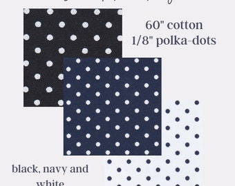 Tessuto di cotone a pois: nero, bianco, blu navy - larghezza 60"
