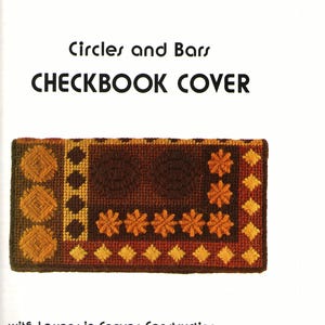 May include: A vintage craft pattern for a checkbook cover with a colorful geometric design. The pattern is titled "Circles and Bars Checkbook Cover" and includes instructions for canvas construction.