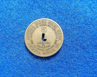 Coal Scrip Token: JEWELL RIDGE COAL, Jewell Ridge Virginia, 5 Cents, vintage