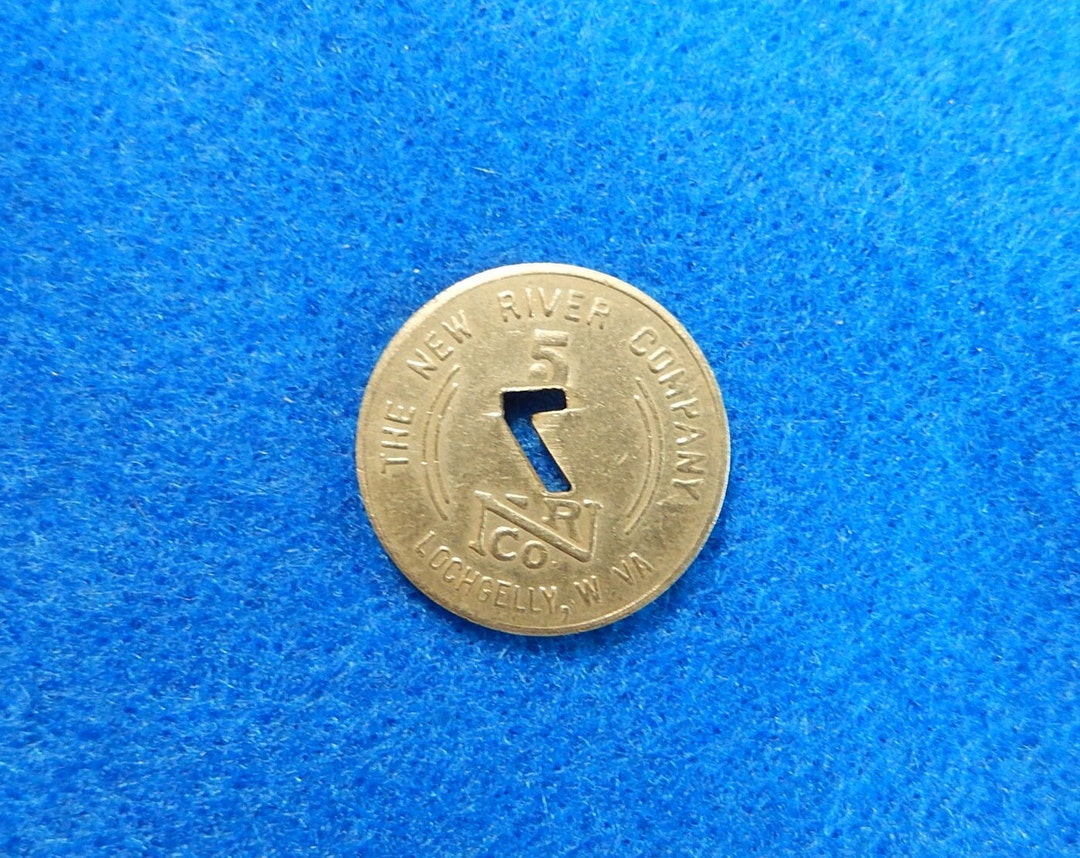 Coal Scrip Token the New River Coal Co., Lochgelly, West Virginia
