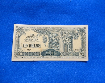 コレクション THE JAPANESE GOVERNMENT TEN DOLLARS Rare World War II 'The Japanese Government' Ten Dollar Invasion