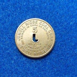 Coal Scrip Token: JEWELL RIDGE COAL, Jewell Ridge Virginia, 5
