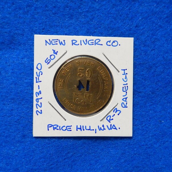 Ficha de vale de carbón: The New River Coal Co., Price Hill, West Virginia, condado de Raleigh - 50 centavos, cosecha 1939