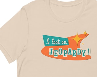 I Lost On Jeopardy t-shirt Retro Kitsch Logo