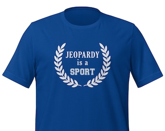 Jeopardy is a Sport - Royal Blue T-Shirt