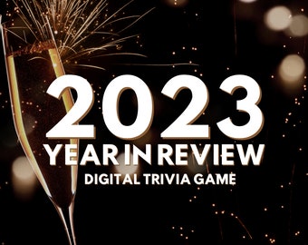 2023 YEAR IN REVIEW Digital Trivia Game | 4 Rounds & 40 Questions | Play in Person or Virtually | Instant Download | Built on PowerPoint