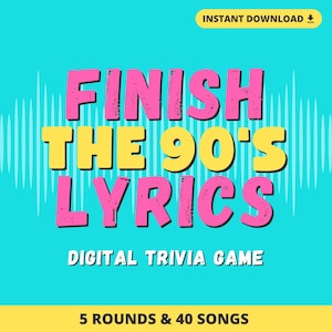 FINISH THE 90’S LYRICS Digital Party Game | 5 Rounds & 40 Songs | 90’s Music Game | Instant Download | PowerPoint