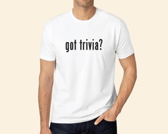 Hast du Trivia? Unisex T-Shirt | Wissenswertes Nacht | 8 Farben erhältlich | XS-2XL