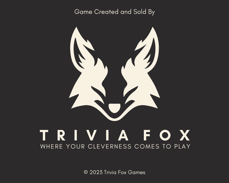 May include: A white fox head logo with the text "TRIVIA FOX" and the tagline "WHERE YOUR CLEVERNESS COMES TO PLAY". The logo is on a black background with the copyright information "&copy; 2023 Trivia Fox Games".