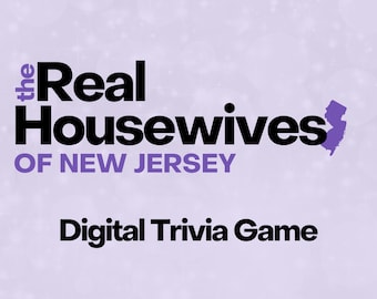 Real Housewives of NJ Trivia Game: 40 Questions (Digital Download)