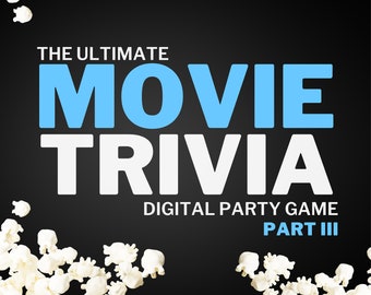 Puede incluir: Un juego de fiesta digital llamado "The Ultimate Movie Trivia: Part III" con un fondo negro y palomitas de maíz blancas esparcidas por los bordes. El título está en texto blanco y azul con las palabras "Movie" en azul y "Trivia" en blanco. El texto "8 Rounds & 80 Questions" está en la parte inferior de la imagen.