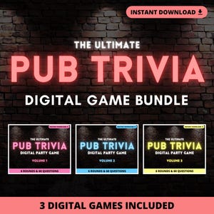 May include: A digital pub trivia game bundle with the text "The Ultimate Pub Trivia" in pink neon against a brick wall. The bundle includes three digital games, each with 6 rounds and 60 questions. "Instant Download" is also visible.