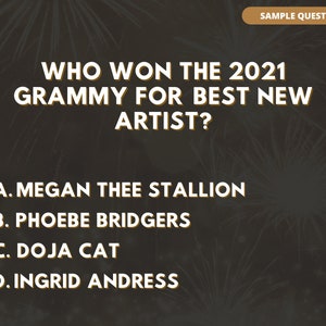 May include: A quiz question with a gold background and fireworks in the background. The question asks "Who won the 2021 Grammy for Best New Artist?" with the following answer choices: A. Megan Thee Stallion, B. Phoebe Bridgers, C. Doja Cat, D. Ingrid Andress.