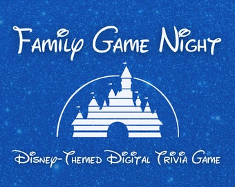 FAMILY GAME NIGHT Digital Trivia | 8 Rounds & 80 Questions | Dis'ney Trivia | Play in Person or Virtually | Built on PowerPoint