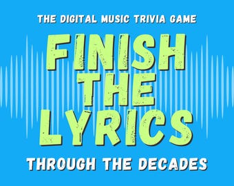 FINISH THE LYRICS Digitales Gesellschaftsspiel | 6 Runden & 30 Lieder | Musikspiel | Jahrzehnt Trivia | Sofortdownload | Power Point