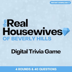 The Real Housewives of BEVERLY HILLS Digital Trivia Game | 4 Rounds & 40 Questions | Instant Download | Built on PowerPoint