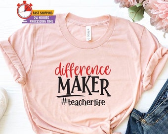 Difference Maker Teacher T-Shirt, Teacher Life Tee