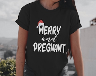 Merry and Pregnant T-shirt, Christmas Maternity Shirts, Mom to be Christmas Gift, Funny Pregnancy T-Shirt, Christmas Gift for New Mom Tees