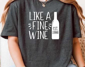 40th Birthday T-Shirt: Like a Fine Wine 1986 Graphic Tee