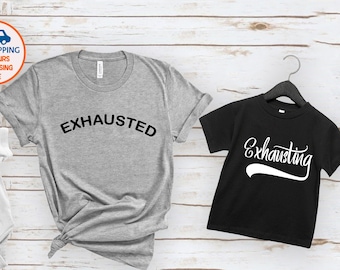 Exhausted Shirt, Parent and child Matching T-Shirt, New Father Tees, Dad and Baby Tshirt, Mini Me Clothes, Funny Exhausted Exhausting Tops