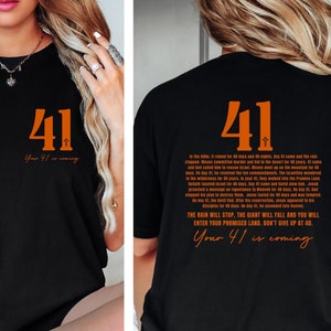 Your 41 is Coming Shirt, Religious Birthday T-Shirt, Bible Verse Tee, Christian Women Shirt, Gift for Mom, Faith Shirt, Birthday Party Tee
