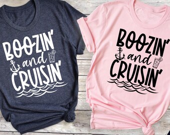 Funny Boozin' and Cruisin' T-Shirt: Drinking Cruise Vacation Tee
