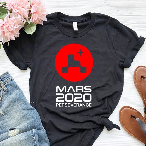 Nasa Mars 2020 Shirt,Perseverance Shirt, Mars Rover Shirt,Rover Mission, Perseverance Rover Tee, Space Lover Shirt,Ingenuity Mars Helicopter