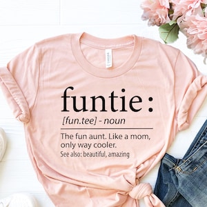 Funtie Definition T-Shirt, Aunt Gift