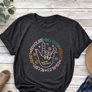Special Education Teacher Shirt: Inclusion Advocate Graphic Tee
