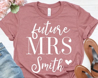 Engagement party gift Engagement announcement, Personalized future MRS shirt with custom date Engaged shirt