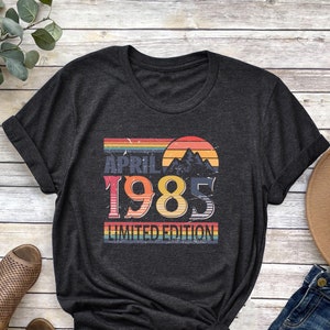1985 Birthday Shirt, 40th Birthday Retro Shirt, 40th Birthday Shirt, Forties Birthday Tee, Trendy April Birthday Shirt, Custom Birthday Tee