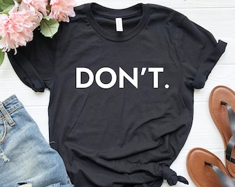 Don't Shirt: Wild Aloof Rebel, Schitt's Creek Fan Gift