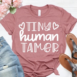 Tiny Human Tamer Shirts, Teacher T-shirts, Babysitter Tops, Mom Gift, Daycare Provider Gifts, Kindergarten Squad Tee,Preschool Teacher Shirt