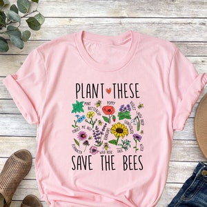 Honey Bee Wildflower Shirt, Plant These Save the Bees Shirt for Bee Lover, Honey Bee Tshirt For Spring, Save The Bees Shirt, Honeybee Shirt