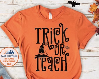 Trick or Teach Halloween Teacher Shirt, Elementary School