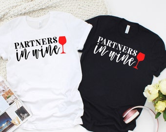 Partners in Wine Shirt, Funny Wine Party Graphic Tee