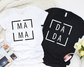 Mama Dada Shirt: Matching Family Outfit, Mother's/Father's Day Gift