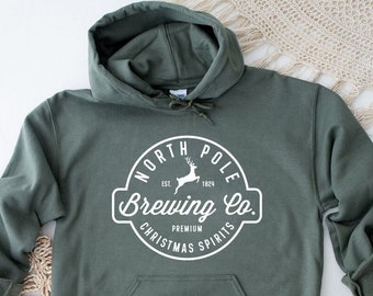North Pole Brewing Co Hoodie, Premium Christmas Spirit Sweatshirt, Christmas Vibes Shirt, Gift for Him, Gift for Her, Funny Winter Sweater