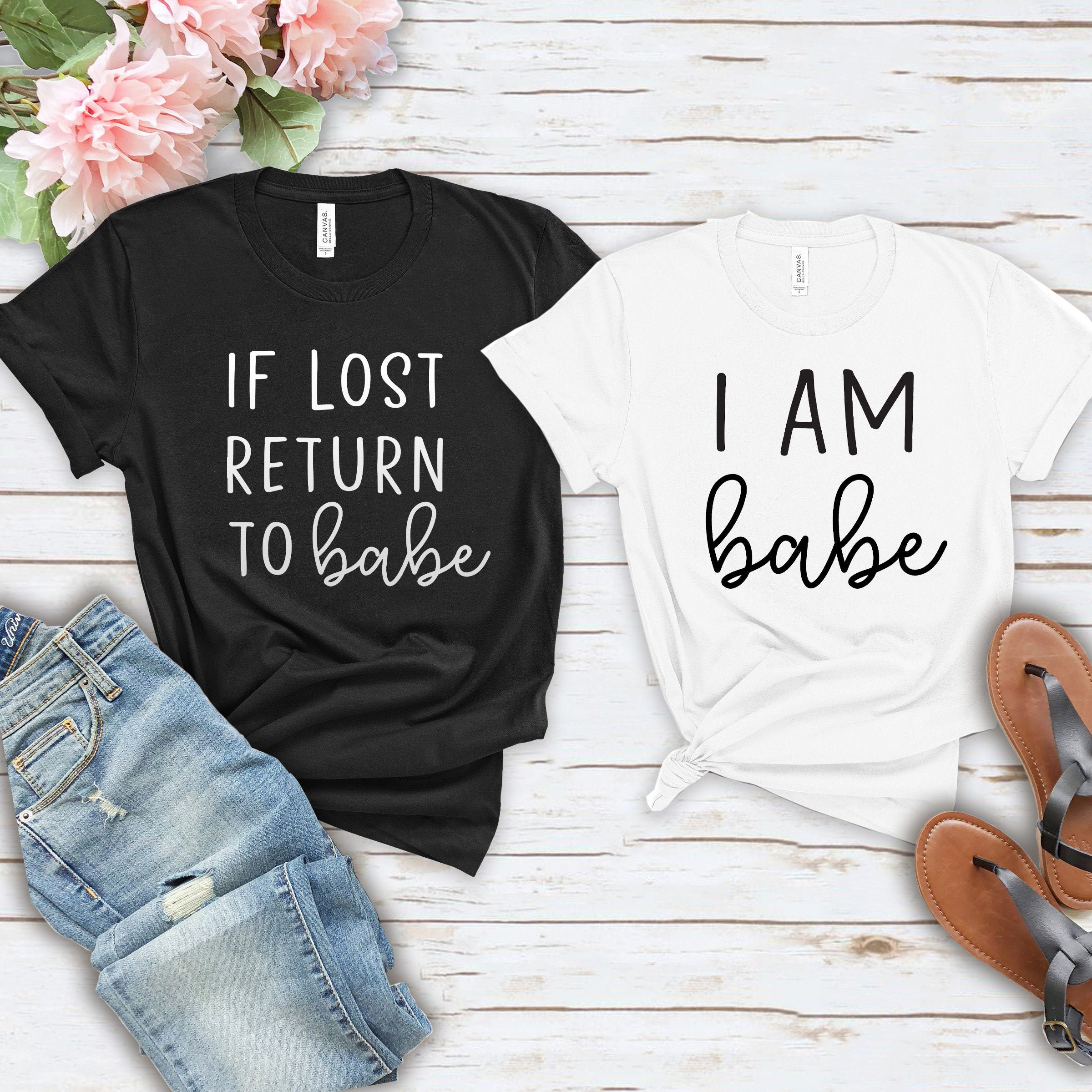 Babe Shirt I Am Babe Shirt Couples 