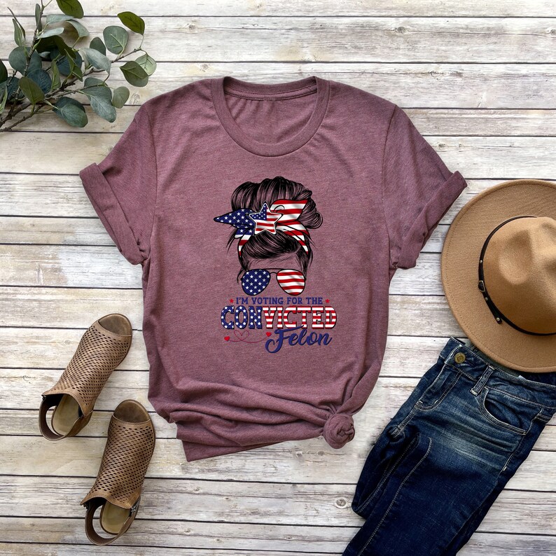 I'm Voting Convicted Felon 2024 Shirt: Sarcastic Election Tee image 5