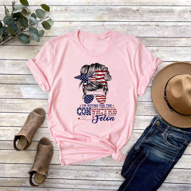 I'm Voting Convicted Felon 2024 Shirt: Sarcastic Election Tee image 2