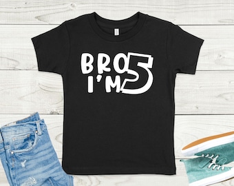 Bro I'm 5 Birthday Boy T-Shirt: Fifth Birthday Party Tee