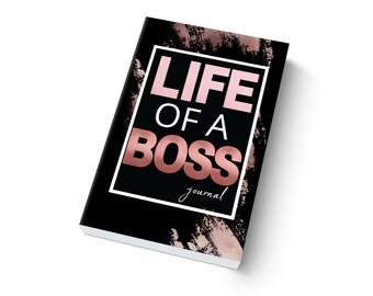 Life of A Boss Journal