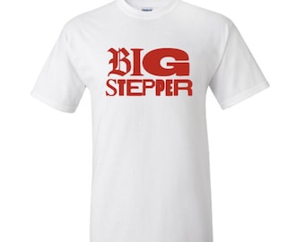 Big Stepper Tee