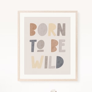 Born To Be Wild Boho Nursery Printable Art, Nursery Decor, Jungle Animals Playroom, Digital Print, Instant Download, Neutral Safari Print