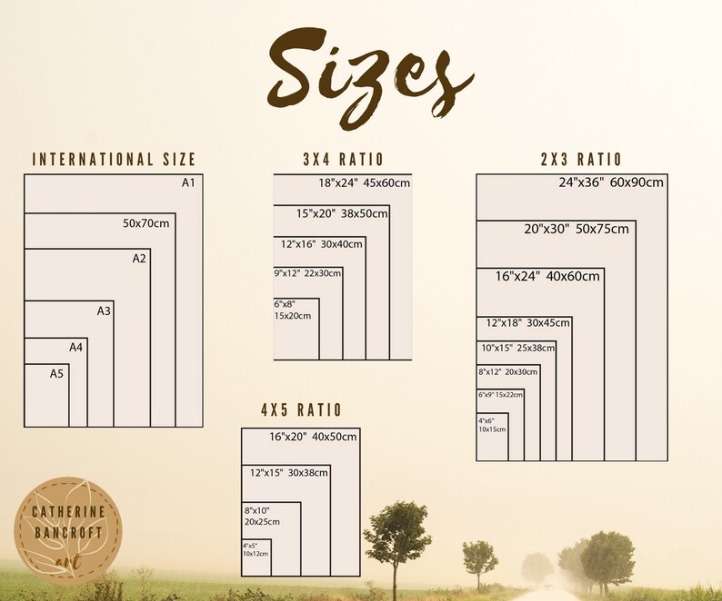 May include: A chart showing different sizes for art prints in inches and centimeters. The chart is divided into three sections: International Size, 3x4 Ratio, and 2x3 Ratio. The chart also includes a section for 4x5 Ratio.