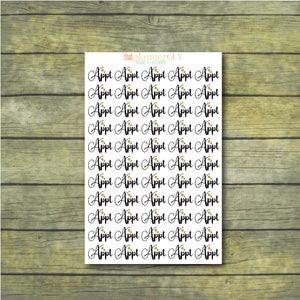 May include: A sheet of white sticker paper with the word "Appt" repeated 25 times in black cursive writing. Each "Appt" is decorated with small yellow flower stickers.
