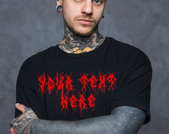 Metal Band Personalisiertes T-Shirt - Fügen Sie Ihren eigenen Text hinzu - Benutzerdefiniertes T-Shirt - Individuelle T-Shirts Kurzarm Unisex T-Shirt.